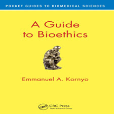 Guide.to.Bioethics.(Pocket.Guides.to.Biomedical.Sciences).[taliem.ir]