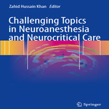 Challenging.Topics.in.Neuroanesthesia.and.Neurocritical.Care.[taliem.ir]