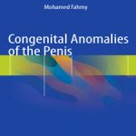 Congenital.Anomalies.of.the.Penis.[taliem.ir]