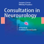 Consultation.in.Neurourology.A.Practical.Evidence.[taliem.ir]