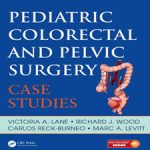 Pediatric.Colorectal.and.Pelvic.Surgery.Case.Studies.[taliem.ir]
