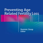 Preventing.Age.Related.Fertility.Loss.[taliem.ir]