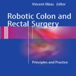 Robotic.Colon.and.Rectal.Surgery.Principles.and.Practice.[taliem.ir]
