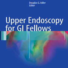 Upper.Endoscopy.for.GI.Fellows.[taliem.ir]