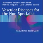 Vascular.Diseases.for.the.Non-Specialist.An.Evidence-Based.Guide.[taliem.ir]